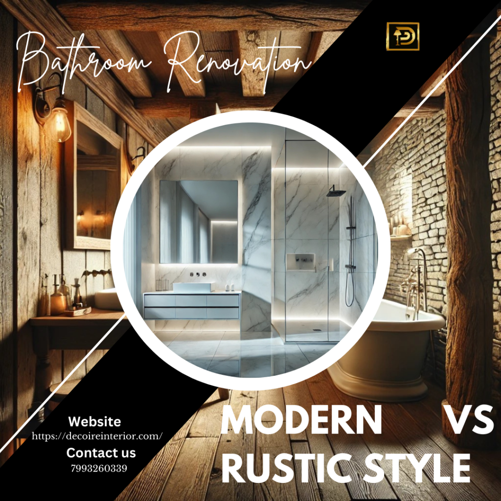Bathroom Renovation: Modern vs. Rustic Styles